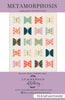 Metamorphosis Quilt Pattern